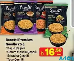 BANETTİ PREMİUM NOODLE 75 G fiyat ve kampanya bilgisi
